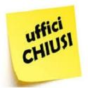 Cartello chiusura uffici